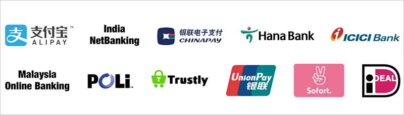 AliPay, India Netbanking, Chinapay, HanaBank, ICICI Bank, Malaysia Online Banking, POLI, Trustly, UnionPay, Sofort, iDeal